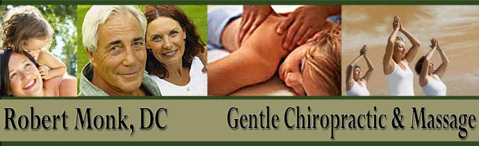 Robert Monk, DC - Gentle Chiropractic & Massage